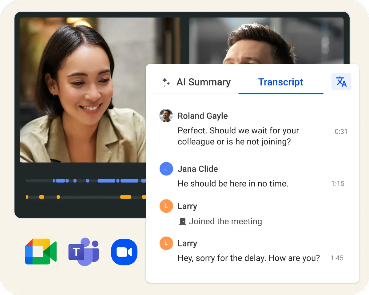 Video call with AI summary and transcript panel, alongside Google Meet, Microsoft Teams, and Zoom logos