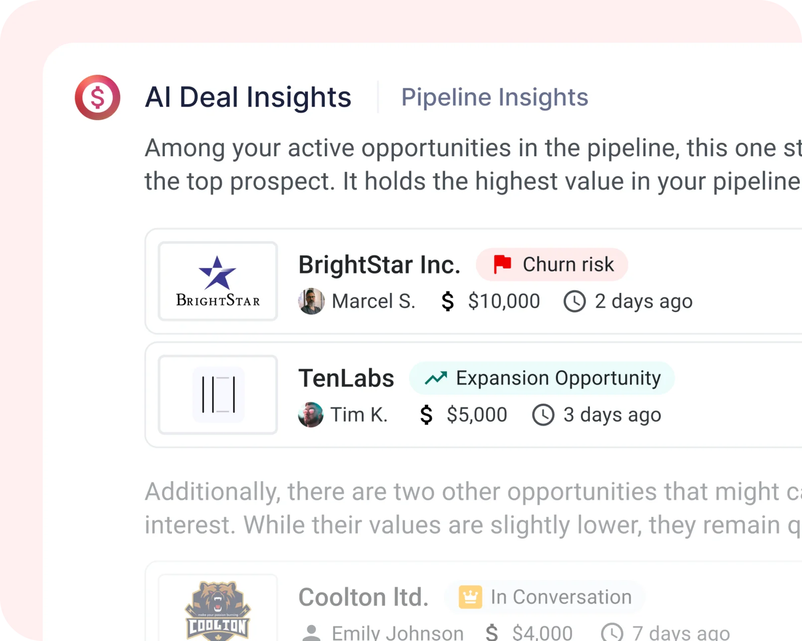 AI Deal Insights pipeline readout ranking active opportunities by value and flagging a churn risk and an expansion opportunity