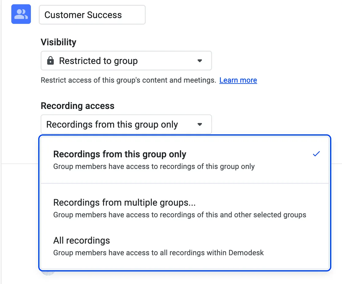 Gruppeneinstellungen für „Customer Success“ mit den drei Optionen für den Aufzeichnungszugriff